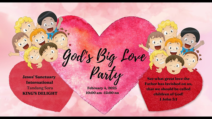 GOD'S BIG LOVE PARTY - KING'S DELIGHT FEBRUARY 4, 2023