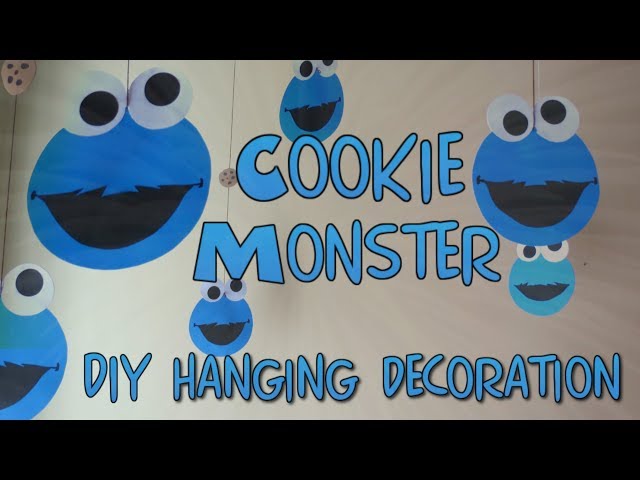 DIY Hanging Decoration-Cookie Monster Theme