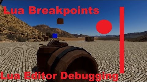 O3DE: Debugging with Lua Editor