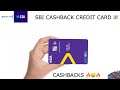 SBI Cashback Credit Card | Details | Features | Benefits | Eligibility | Fees and Charges | 2022