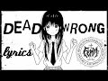 Dead Wrong | FEMM lyrics