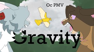 Gravity || Warriors oc PMV