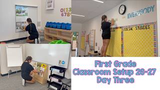First Grade Classroom Setup Day Three (26-27 School Year)