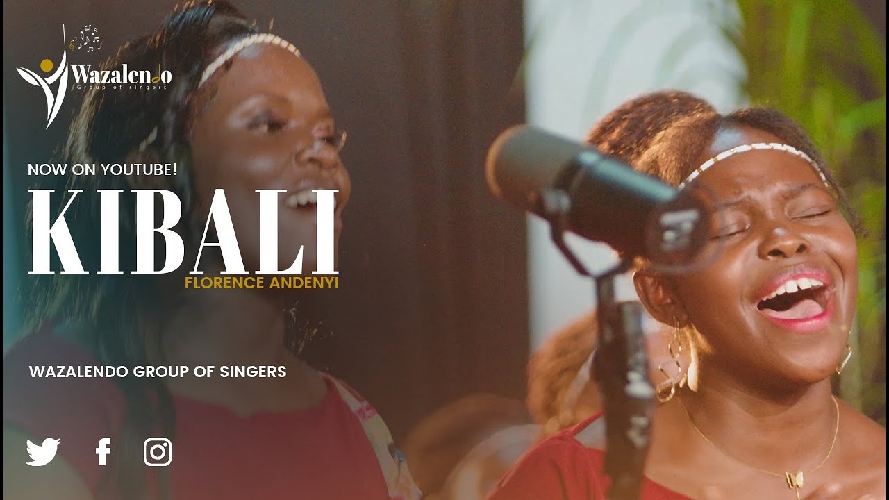 Kibali (Florence Andenyi) || Wazalendo Group of Singers