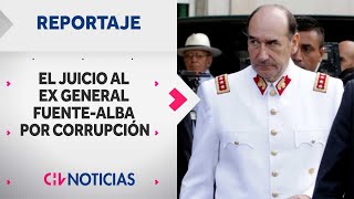 REPORTAJE | ¿Inocente o culpable? Se acerca final del juicio al ex general Juan Miguel FuenteAlba