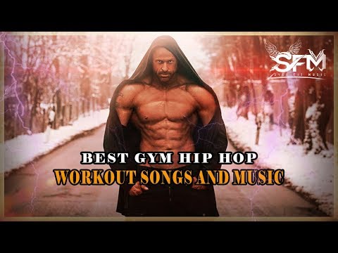Best Gym Hip Hop Workout Music 2018 - Svet Fit Music