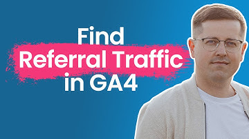 How to see referral traffic in Google Analytics 4 (3 options)