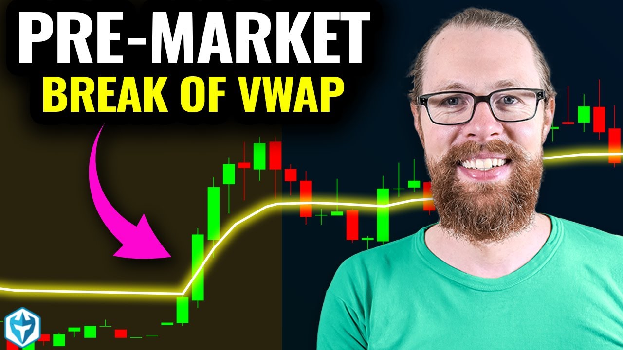 The Pre-Market Break of VWAP Setup: video thumbnail