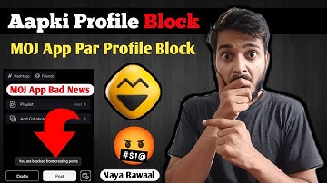 You Are Blocked From Creating Post Problem In MOJ App | MOJ App Par Profile Unblock Kaise Karen 2023