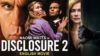 DISCLOSURE 2 - English Movie | Naomi Watts & Jimmy Smits In Superhit Romantic Thriller English Movie by Only English Movies 15,881 views 5 months ago 1 hour, 24 minutes