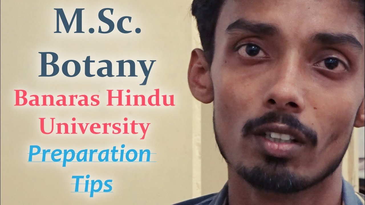 Bhu Entrance Exam M Sc Botany Preparation Tips Books Youtube