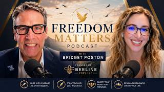 Freedom Matters Podcast: Guest Bridget Poston