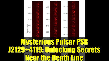 Mysterious Pulsar PSR J2129+4119: Unlocking Secrets Near the Death Line | FAST Telescope Discovery