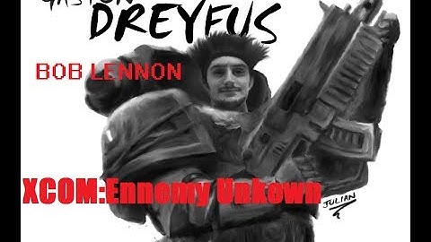 Live bob Lennon XCOM: Ennemy Unknown - FINALE  1/2 - FR -
