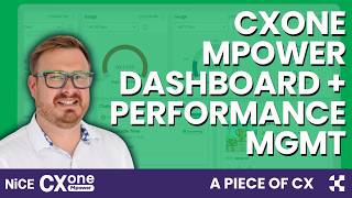 NiCE CXone Mpower Dashboards with Performance Management - A Piece of CX