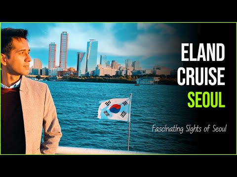 Eland Cruise Fascinating Sights Of Seoul From A Cruise 