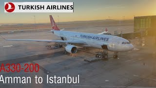 Flight report | Amman (AMM) to Istanbul (IST) Turkish airlines A330-200