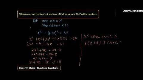 Difference of two numbers is 2 and sum their squares is 34. Find the numbers.