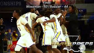 2025 LHSAA Boys Marsh Madness: Wossman vs Bossier State Championship Game