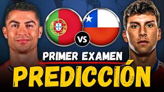 PORTUGAL vs CHILE | Cristiano Ronaldo rumbo al Mundial 2026 | Previa, Predicción y Pronóstico