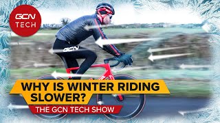 Why Do You Ride Slower In Winter? | GCN Tech Show Ep. 215