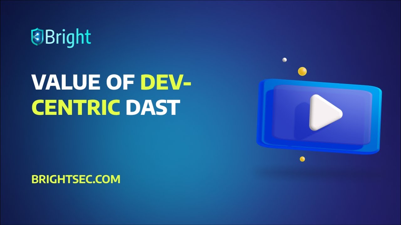 Value of dev centric DAST