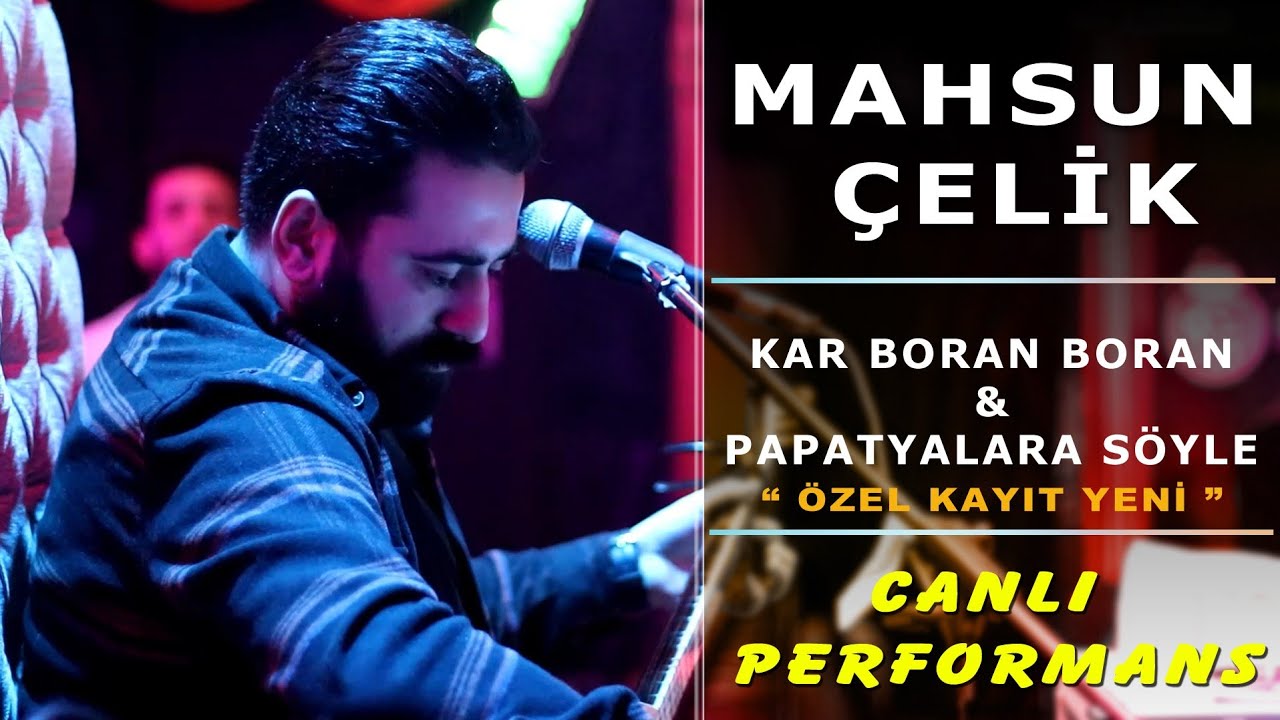 Mahsun Çelik | Kar Boran Boran & Papatyalara Söyle | Özel Kayıt Yeni ( 2022 NETTE İLK.! )