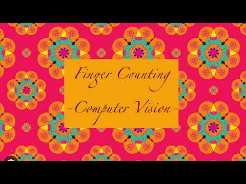 FINGER COUNTING - Computer Vision (Mediapipe + OpenCV)