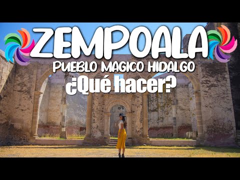 ZEMPOALA PUEBLO MÁGICO HIDALGO l ¿QUÉ HACER?