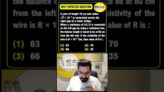 NEET 2026 Physics : Meter Bridge 🔥 Most Expected Questions #neet2026 #sachinsirphysics