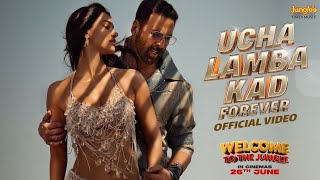 Ucha Lamba Kad Forever | Welcome to the Jungle | Akshay Kumar | Disha Patani | Vikram M | 26th June