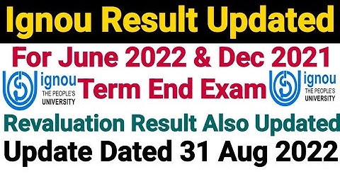 Ignou Result Updated For Jun 2022 & Dec 2021 Term End Exam || Revaluation Result Also Updated