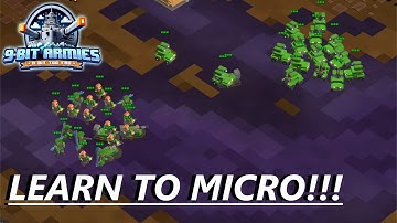 LEARN TO MICRO!!! 9-Bit Armies Micro Guide