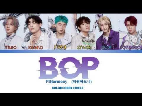 P1Harmony (피원하모니)- Bop (Color Coded Lyrics Eng/Rom/Han)