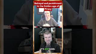 Betrayal and Punishment in the Golden Age of Piracy