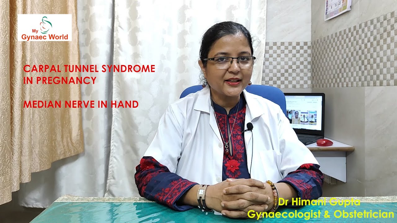 Carpal tunnel syndrome in pregnancyHand pain,swelling,numbnessMedian nerve syndrome