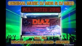 DJ Datta - Nyanyian Rindu Buat Kekasih - BREAKMIX DJ MDR DIAZ PROGRESSIVE Voc Ria