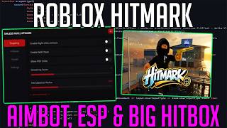 HITMARK | FREE AIMBOT & ESP SCRIPT | HITBOX EXTENDER/EXPANDER WORKING MAY 2026
