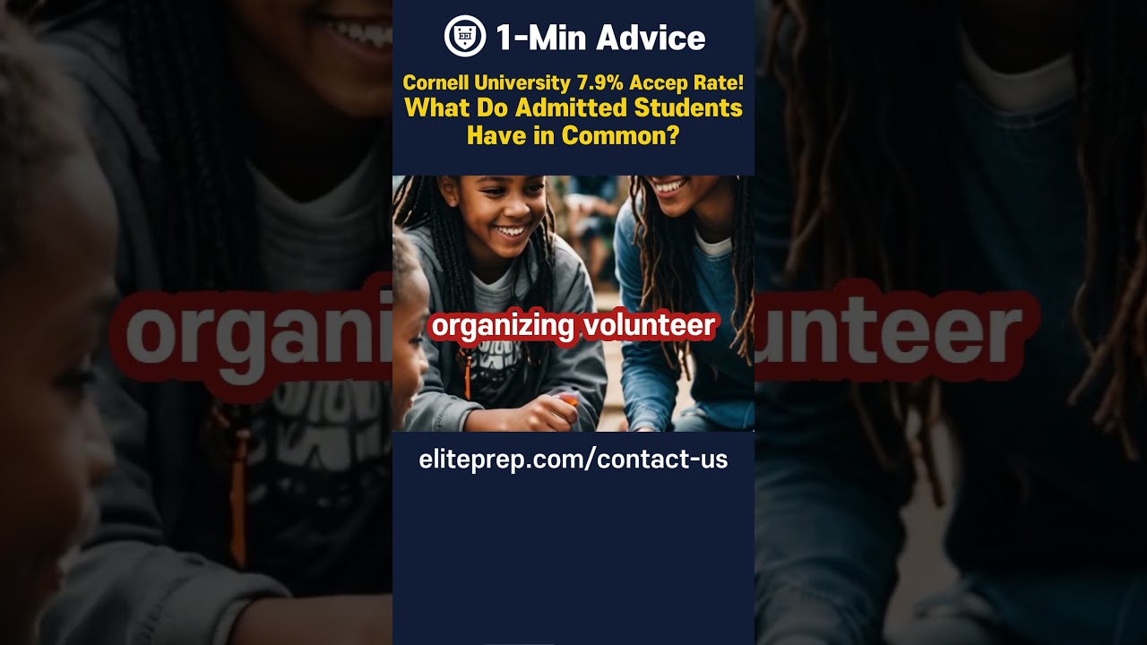 Cornell University 7.9% Acceptance Rate! What Do Admitted Students Have in Common?