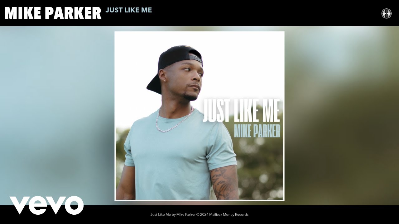 Mike Parker - Just Like Me (Official Audio)