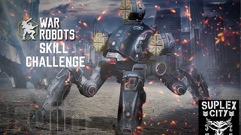War Robots #WarRobotSKILL Challenge