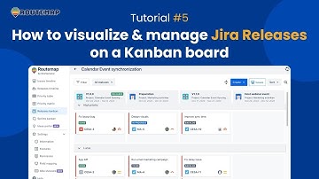 How to visualize & manage Jira releases on a Kanban board | TUTORIAL #5