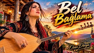 Bel Bağlama – Ozan Derya