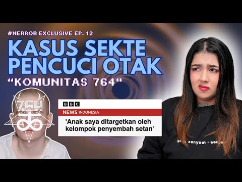 CHILD BRAINWASHING CULT: 764 | #NERROR EXCLUSIVE EP 12
