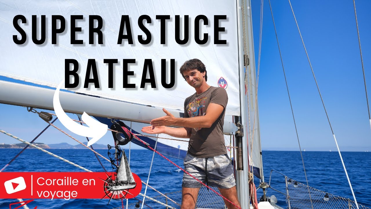 ⁣VOILIER : Le conseil SECURITE du jour + Super ASTUCE Bateau au portant