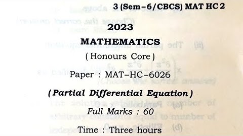 partial differential equation question paper Guwahati university 6th sem 2023