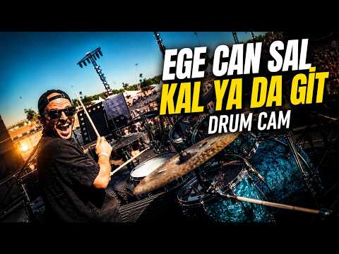 EGE CAN SAL - KAL YADA GİT l DRUM CAM  ( LIVE MANİFESTİVAL)