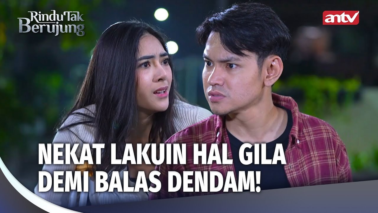 CINTA DITOLAK! COWOK INI NEKAT LAKUIN INI | Rindu Tak Berujung Eps 04 (4/5)