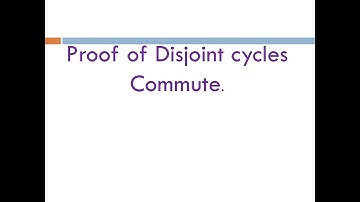 Proof of Disjoint cycles Commute