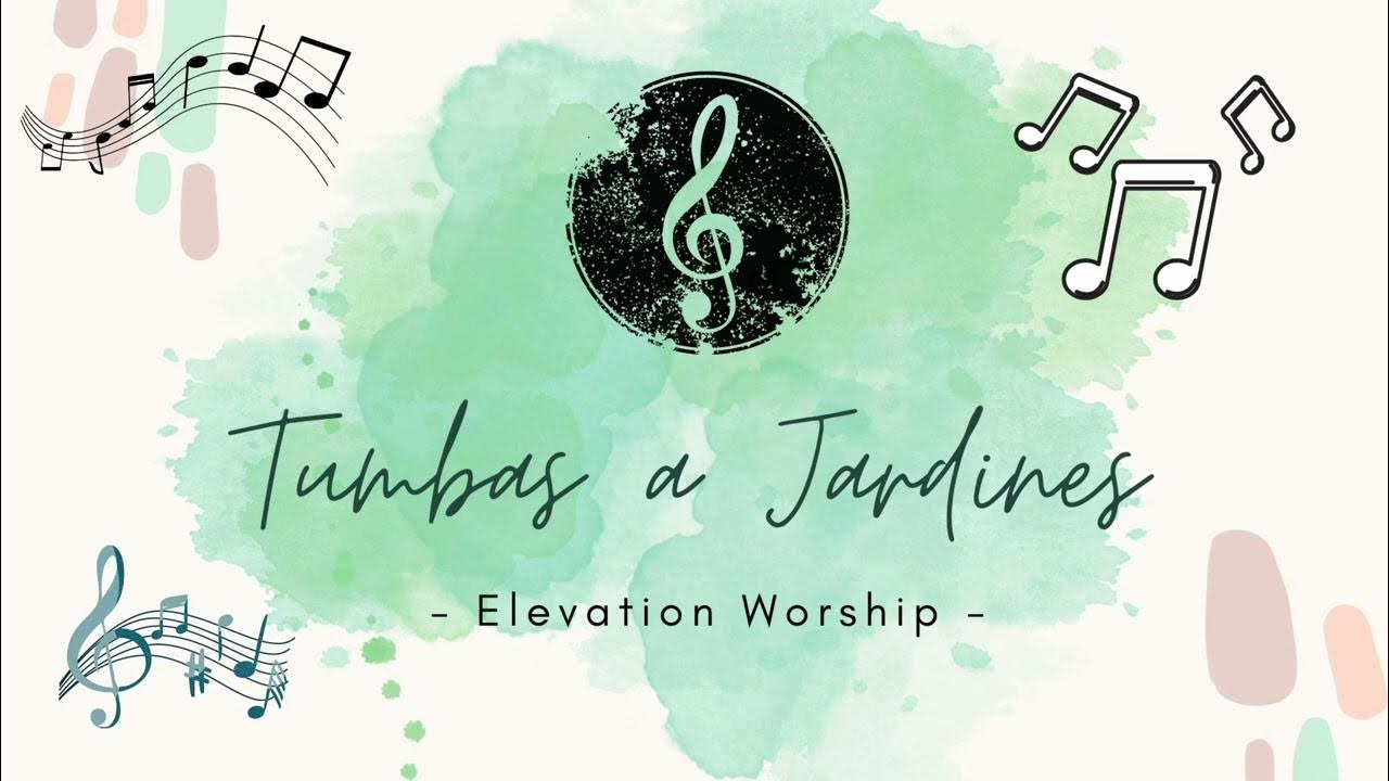 Tumbas a Jardines Elevation Worship (Secuencia L&R🎧 Multitrack